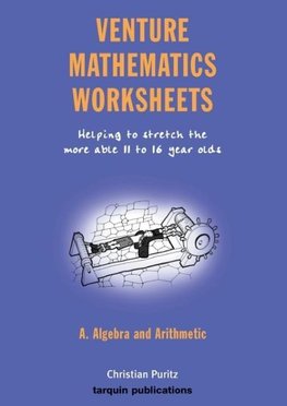 Venture Mathematics Worksheets - Algebra and Arithmetic