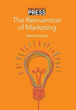 The Reinvention of Marketing