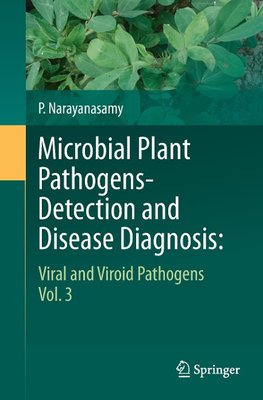 Microbial Plant Pathogens-Detection and Disease Diagnosis: