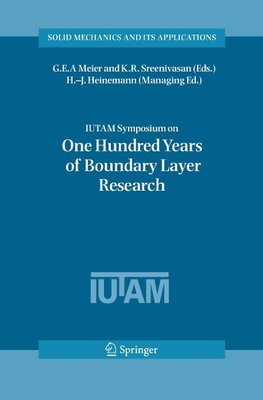 IUTAM Symposium on One Hundred Years of Boundary Layer Research