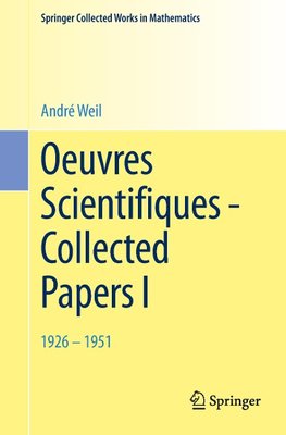 Oeuvres Scientifiques - Collected Papers I