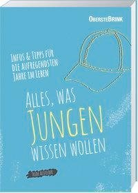 Alles, was Jungen wissen wollen