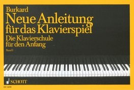 Neue Anleitung für das Klavierspiel 1