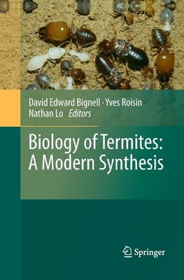 Biology of Termites: a Modern Synthesis