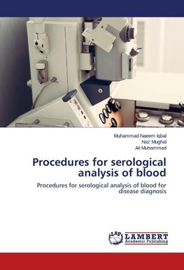 Procedures for serological analysis of blood