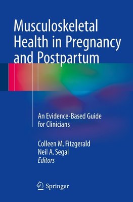 Musculoskeletal Health in Pregnancy and Postpartum