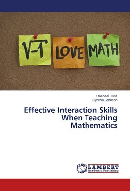 Effective Interaction Skills When Teaching Mathematics