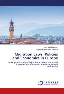 Migration Laws, Policies and Economics in Europe