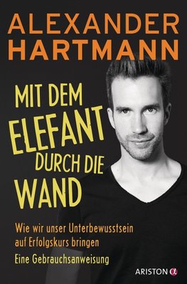 Mit dem Elefant durch die Wand