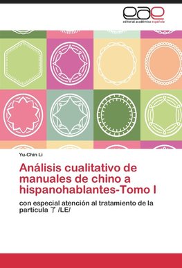 Análisis cualitativo de manuales de chino a hispanohablantes-Tomo I