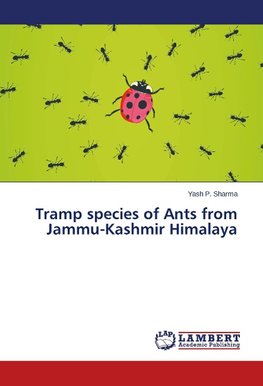 Tramp species of Ants from Jammu-Kashmir Himalaya