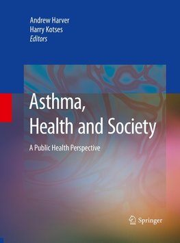 Asthma, Health and Society