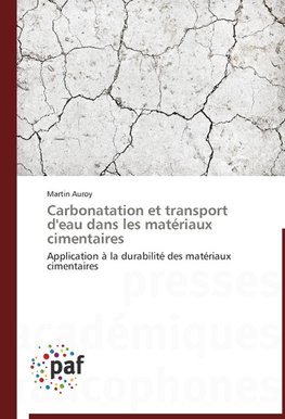 Carbonatation et transport d'eau dans les matériaux cimentaires