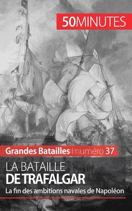 La bataille de Trafalgar