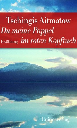 Du meine Pappel im roten Kopftuch