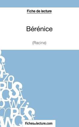 Fiche de lecture : Bérénice de Racine