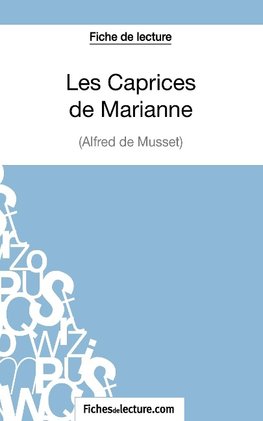 Les Caprices de Marianne d'Alfred de Musset (Fiche de lecture)