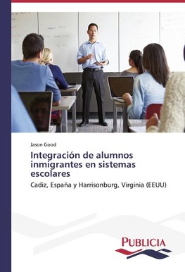 Integración de alumnos inmigrantes en sistemas escolares