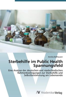 Sterbehilfe im Public Health Spannungsfeld