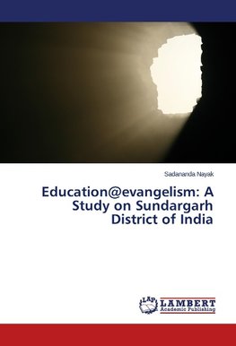 Education@evangelism: A Study on Sundargarh District of India