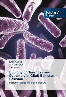 Etiology of Diarrhoea and Dysentery in Gilgit-Baltistan, Pakistan