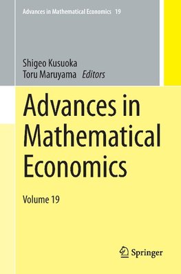 Advances in Mathematical Economics Volume 19