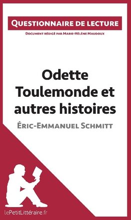 Questionnaire de lecture : Odette Toulemonde et autres histoires d'Éric-Emmanuel Schmitt