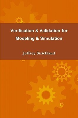 Verification and Validation for Modeling and Simulation