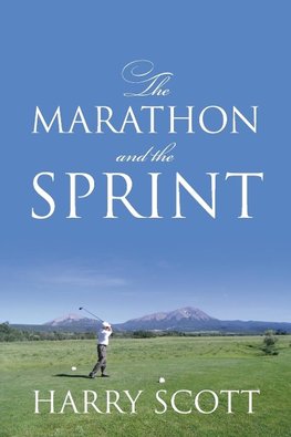 The Marathon and The Sprint