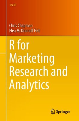 Chapman, C: R for Marketing Research and Analytics