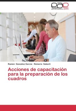 Acciones de capacitación para la preparación de los cuadros