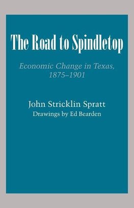 ROAD TO SPINDLETOP