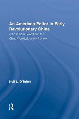 American Editor in Early Revolutionary China