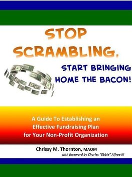 Stop Scrambling, Start Bringing Home the Bacon!