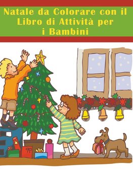 Natale da Colorare con il Libro di Attività per i Bambini