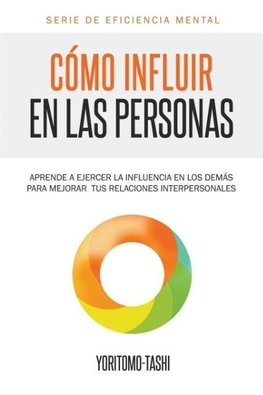 Cómo influir en las personas