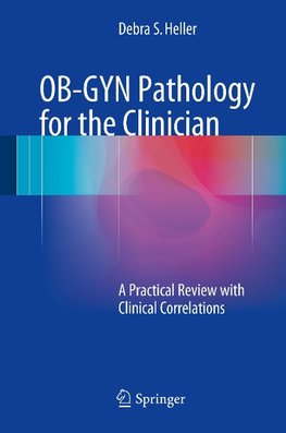 OB-GYN Pathology for the Clinician