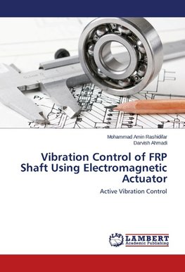 Vibration Control of FRP Shaft Using Electromagnetic Actuator