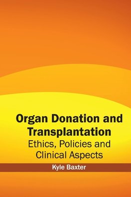 Organ Donation and Transplantation