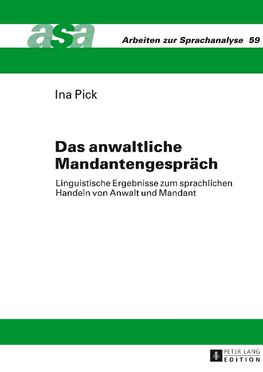 Das anwaltliche Mandantengespräch