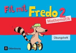 Fredo Mathematik Ausgabe A 2. Schuljahr. Übungsheft