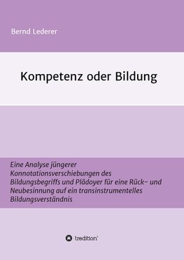 Kompetenz oder Bildung