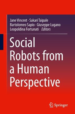 Social Robots from a Human Perspective