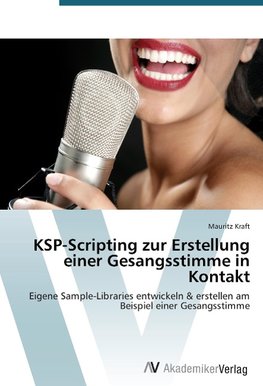 KSP-Scripting zur Erstellung einer Gesangsstimme in Kontakt