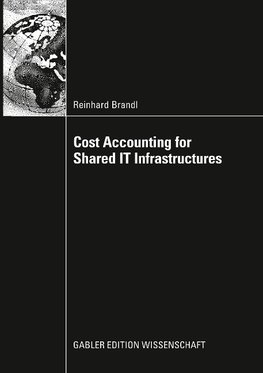 Cost Accounting for Shared IT Infrastructures