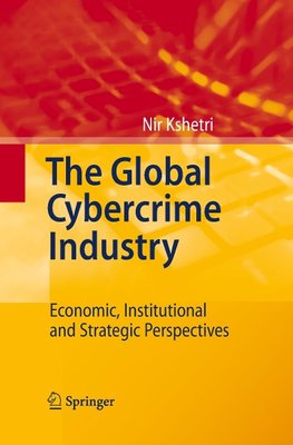 The Global Cybercrime Industry