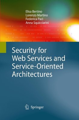 Security for Web Services and Service-Oriented Architectures