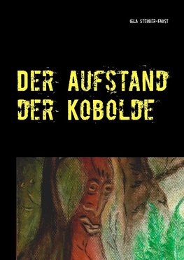 Der Aufstand der Kobolde