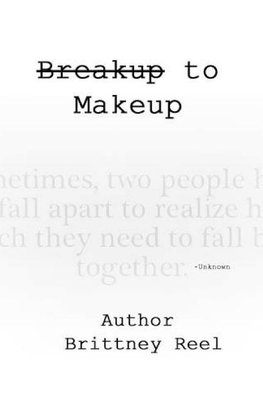 Breakup to Make Up