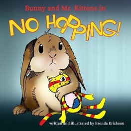 Bunny and Mr. Kittens in No Hopping!